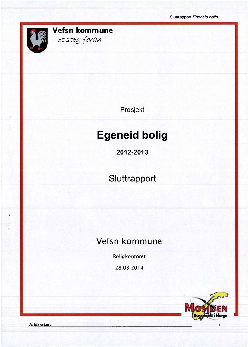2012-2013 Sluttrapport Vefsn kommune