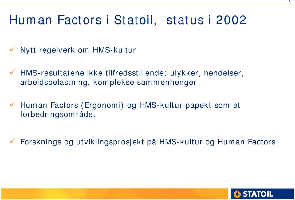 arbeidsbelastning, komplekse sammenhenger Human Factors (Ergonomi) og