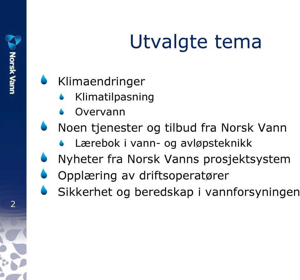 avløpsteknikk Nyheter fra Norsk Vanns prosjektsystem