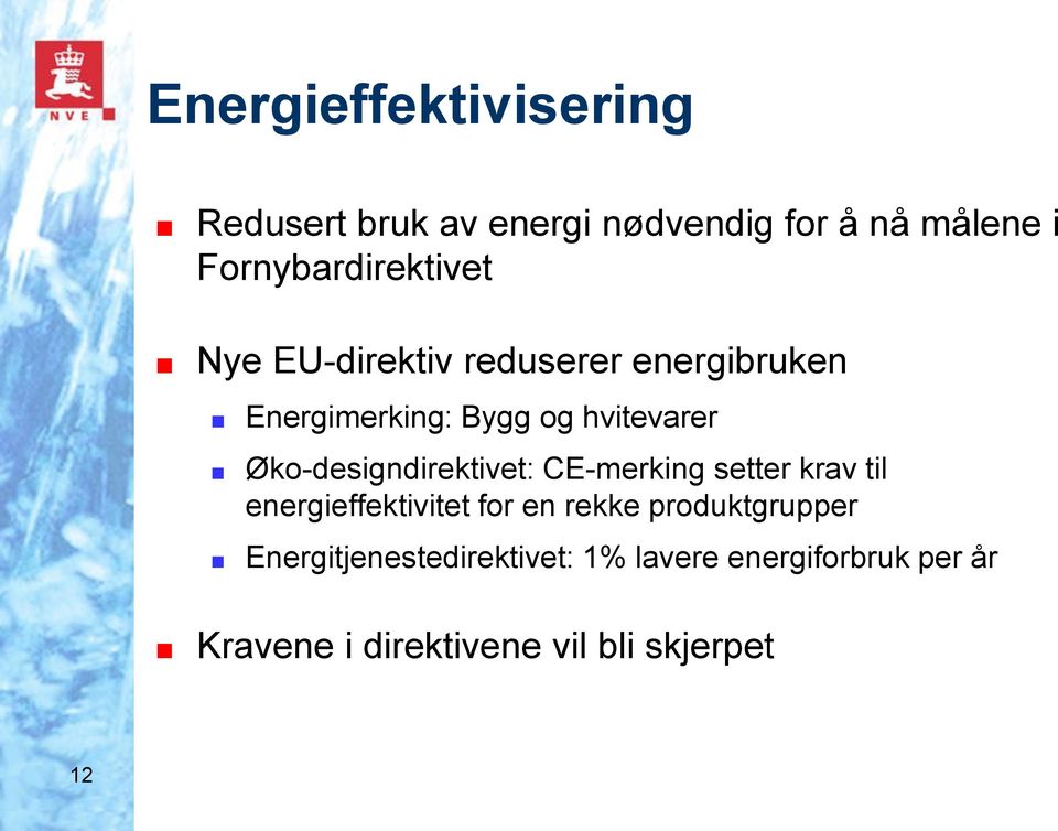 hvitevarer Øko-designdirektivet: CE-merking setter krav til energieffektivitet for en