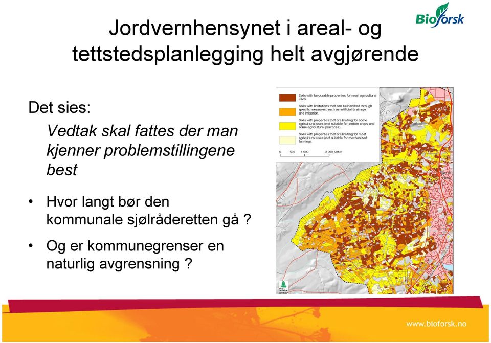 problemstillingene best Hvor langt bør den kommunale