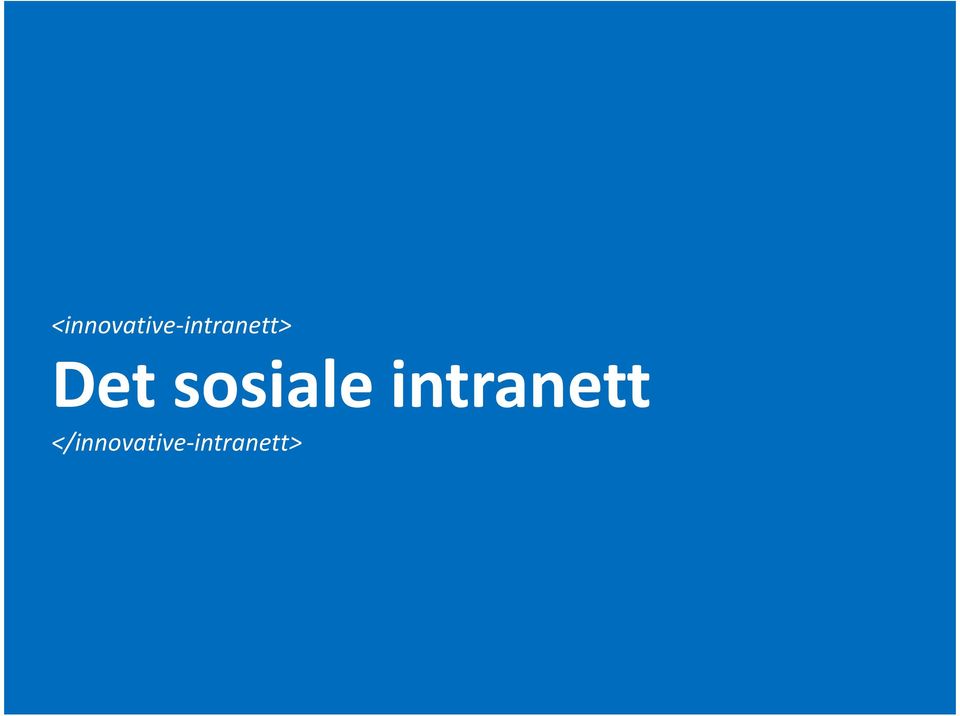 </innovative-intranett> www.