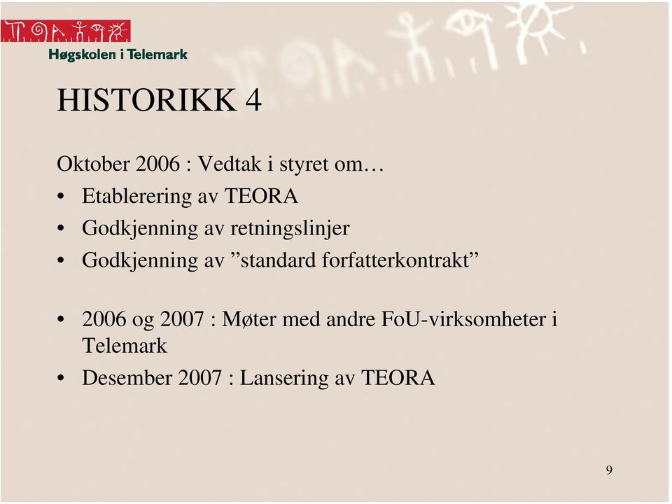 standard forfatterkontrakt 2006 og 2007 : Møter med andre