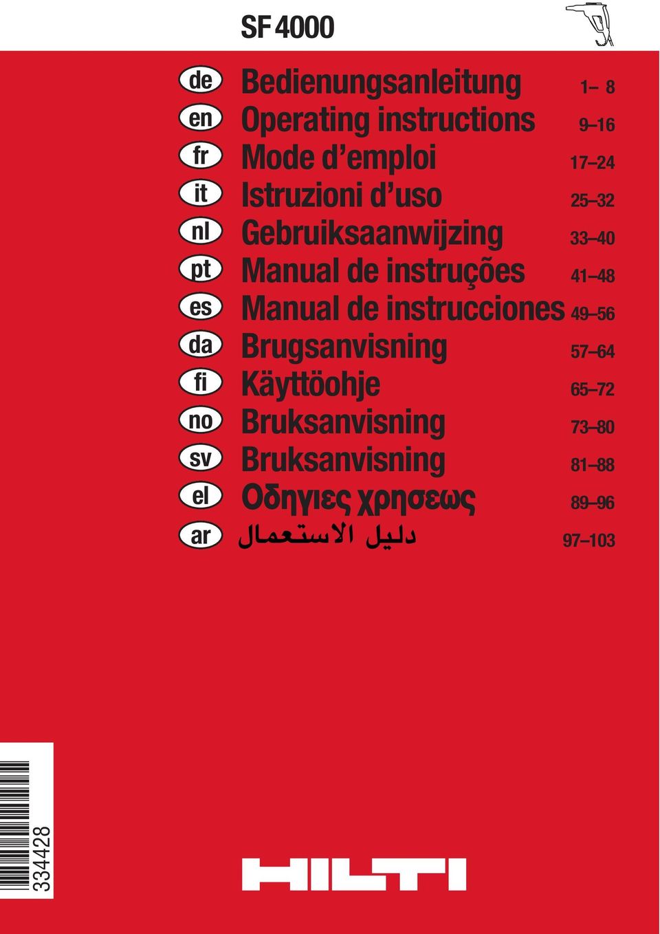 Gebruiksaanwijzing 33 40 Manual de instruções 41 48 Manual de instrucciones 49 56