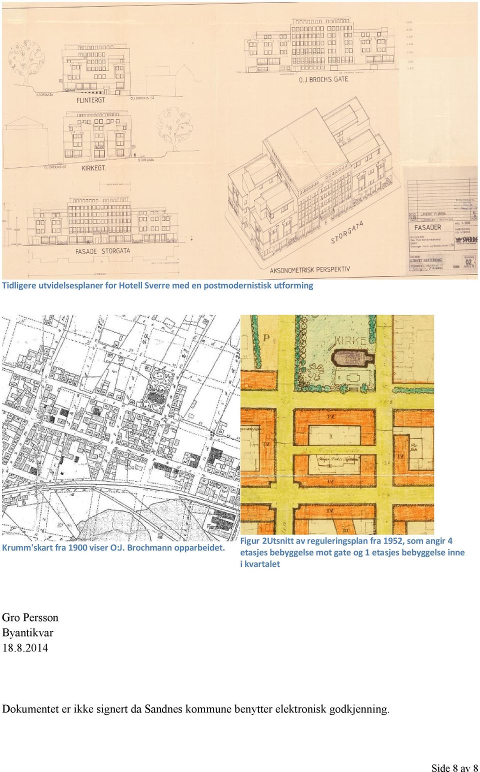 Figur 2Utsnitt av reguleringsplan fra 1952, som angir 4 etasjes bebyggelse mot gate og 1