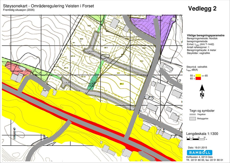 Beregningshøyde: 4 meter Støykilder: vegtrafikk Støynivå veitrafikk L den db(a) 55 < <= 65 65 < Tegn og symboler