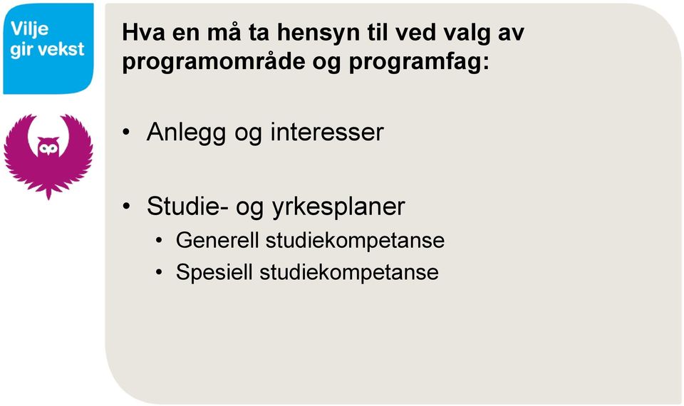 interesser Studie- og yrkesplaner