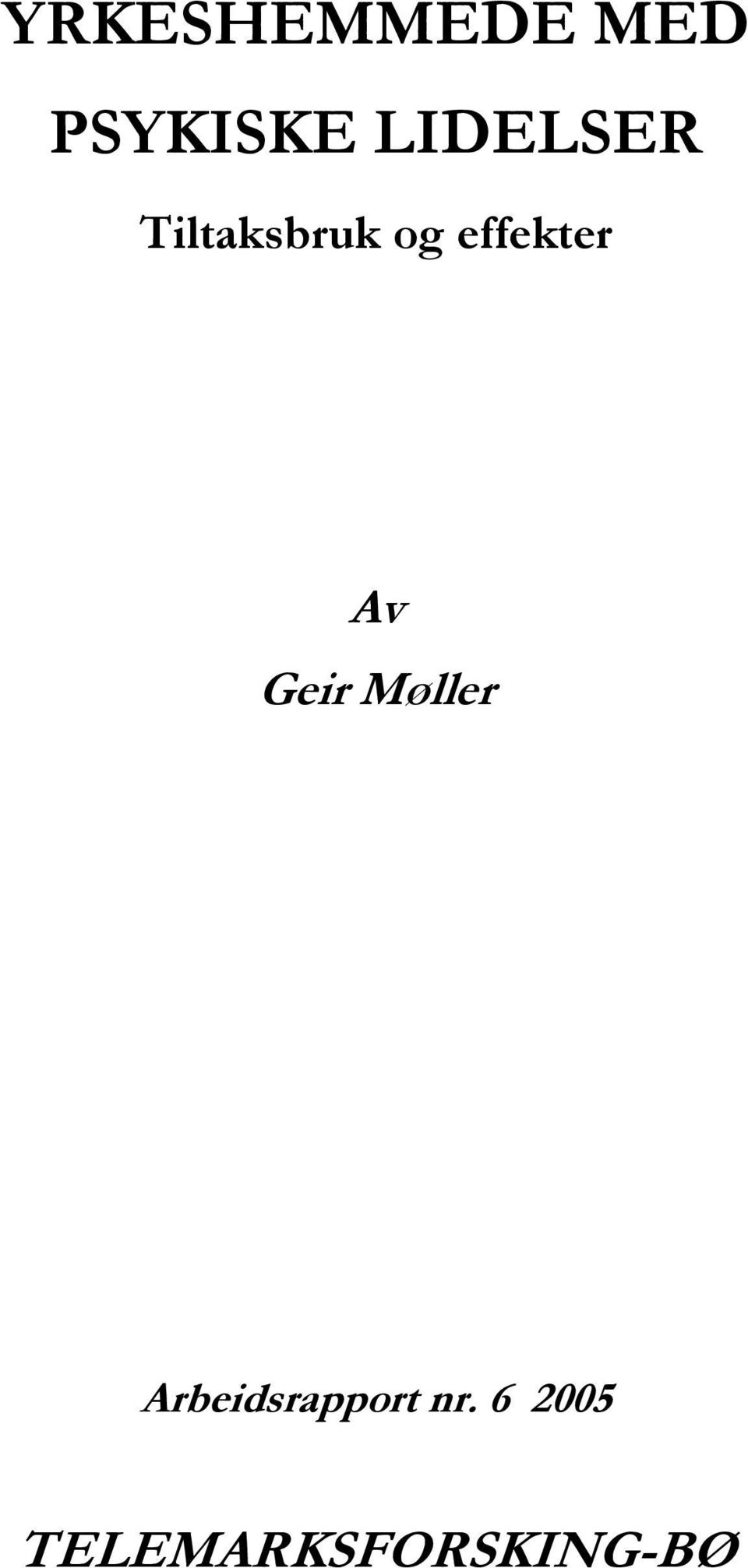 effekter Av Geir Møller