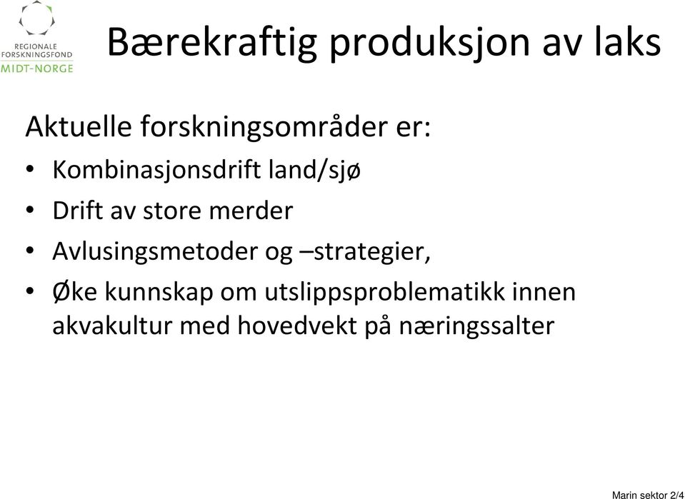 Avlusingsmetoder og strategier, Øke kunnskap om