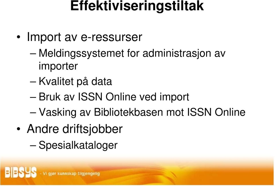 Kvalitet på data Bruk av ISSN Online ved import
