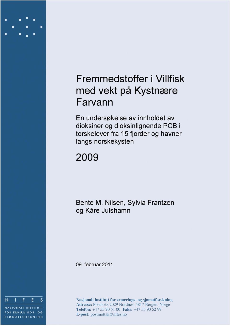 Nilsen, Sylvia Frantzen og Kåre Julshamn 09.