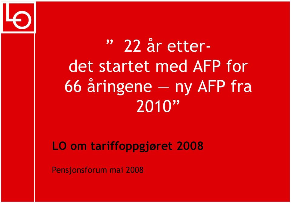 fra 2010 LO om