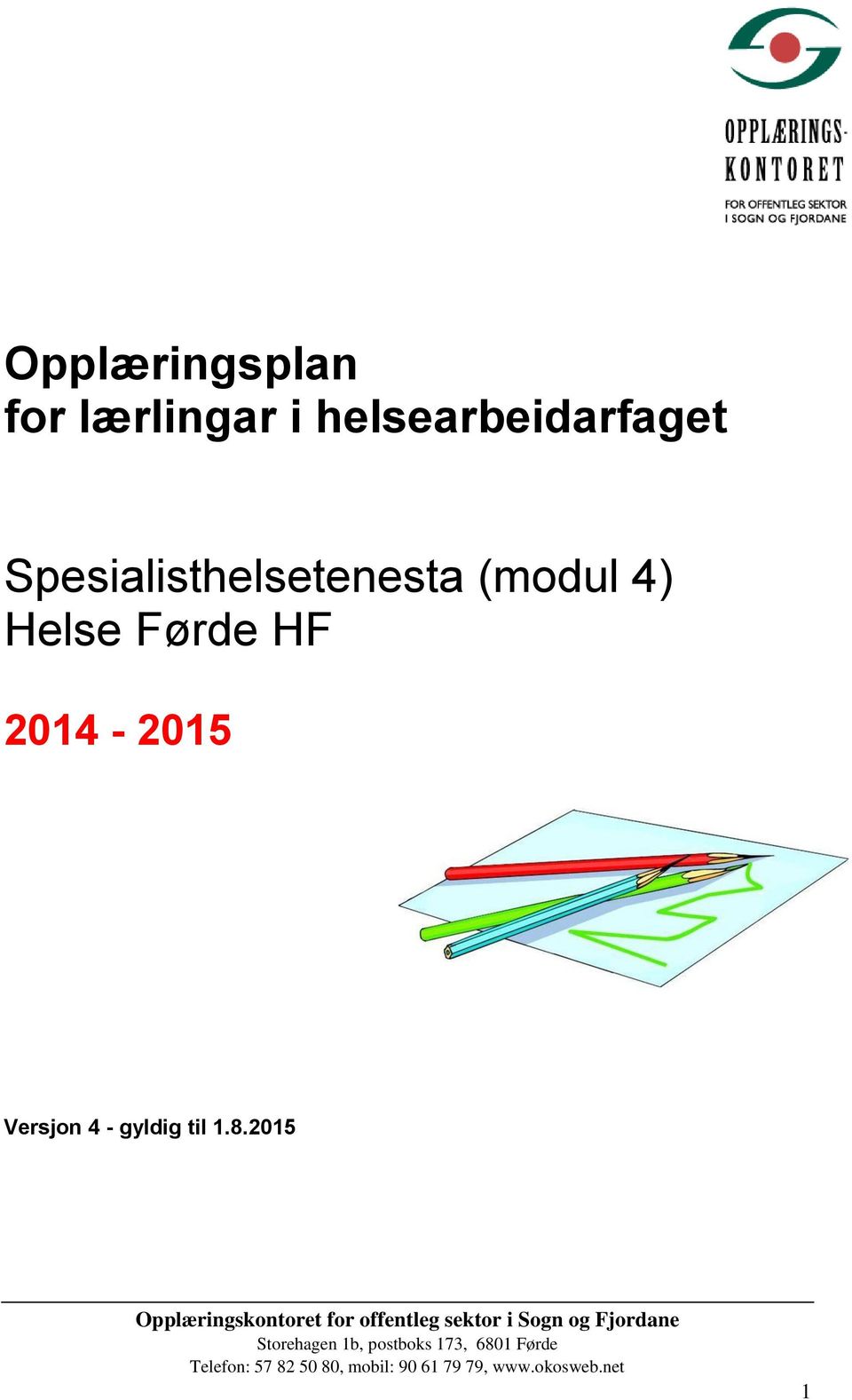 gyldig til.8.