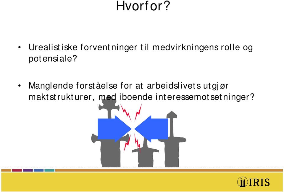 medvirkningens rolle og potensiale?