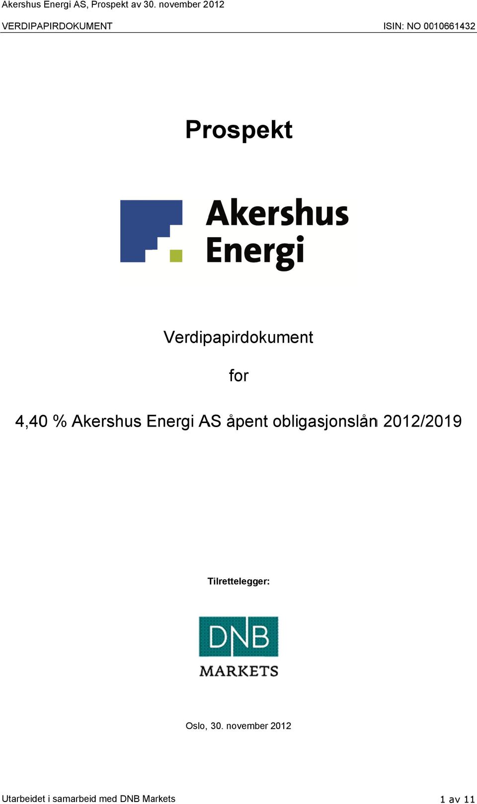 Verdipapirdokument for 4,40 % Akershus Energi AS åpent