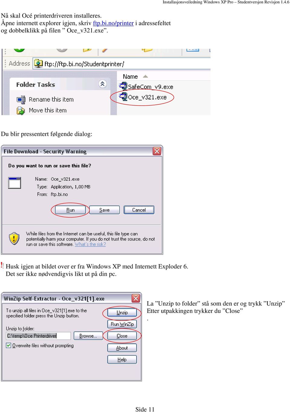 Installasjonsveiledning Windows XP Pro Studentversjon Revisjon 1.4.