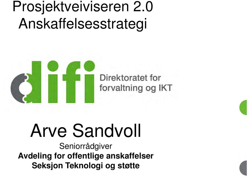 Sandvoll Seniorrådgiver Avdeling