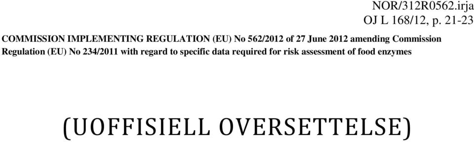 June 2012 amending Commission Regulation (EU) No 234/2011 with