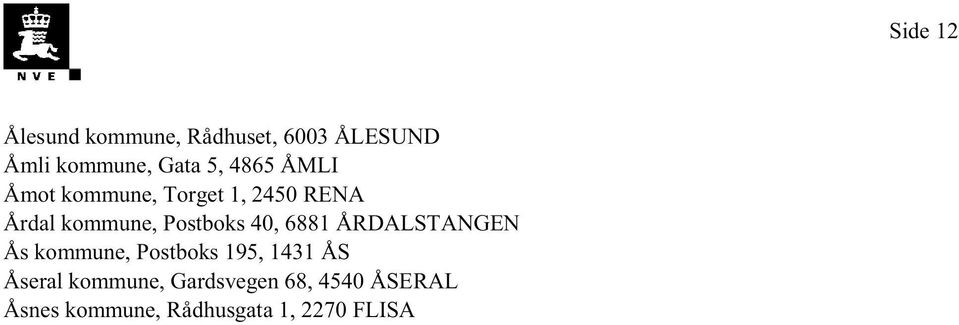 kommune,postboks40, 6881ÅRDALSTANGEN Ås