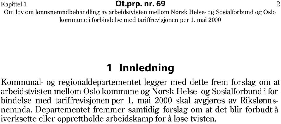 arbeidstvisten mellom Oslo kommune og Norsk Helse- og Sosialforbund i forbindelse med