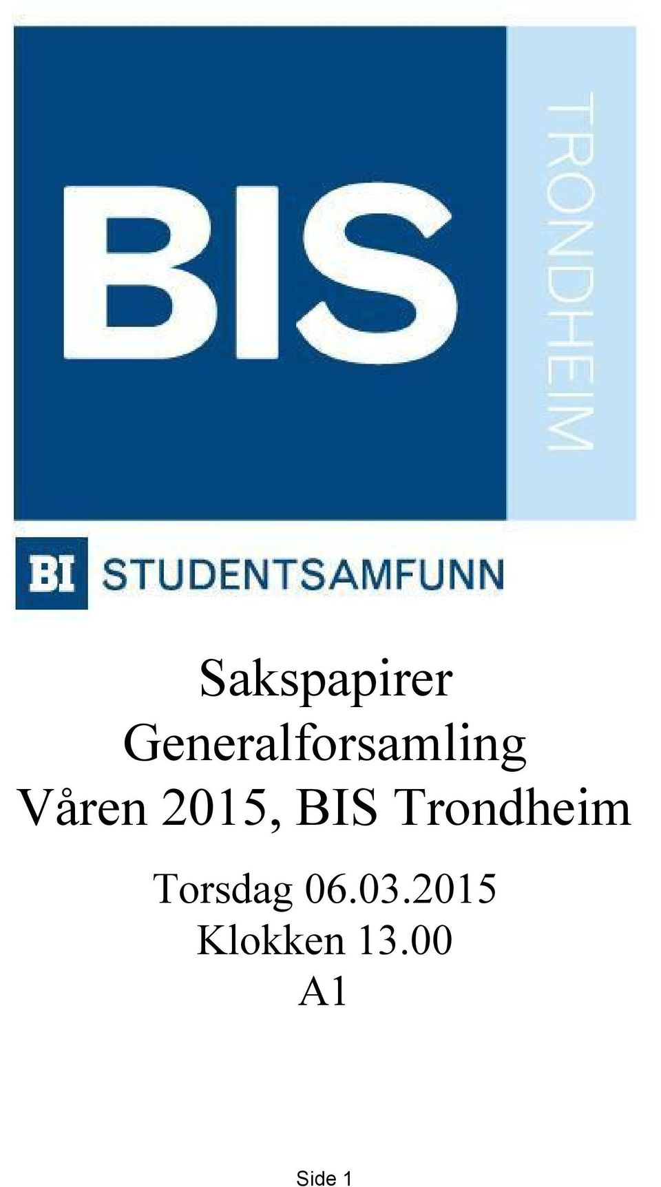 2015, BIS Trondheim