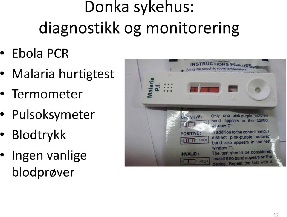 Malaria hurtigtest Termometer