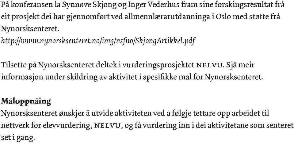 pdf Tilsette på Nynorsksenteret deltek i vurderingsprosjektet nelvu.