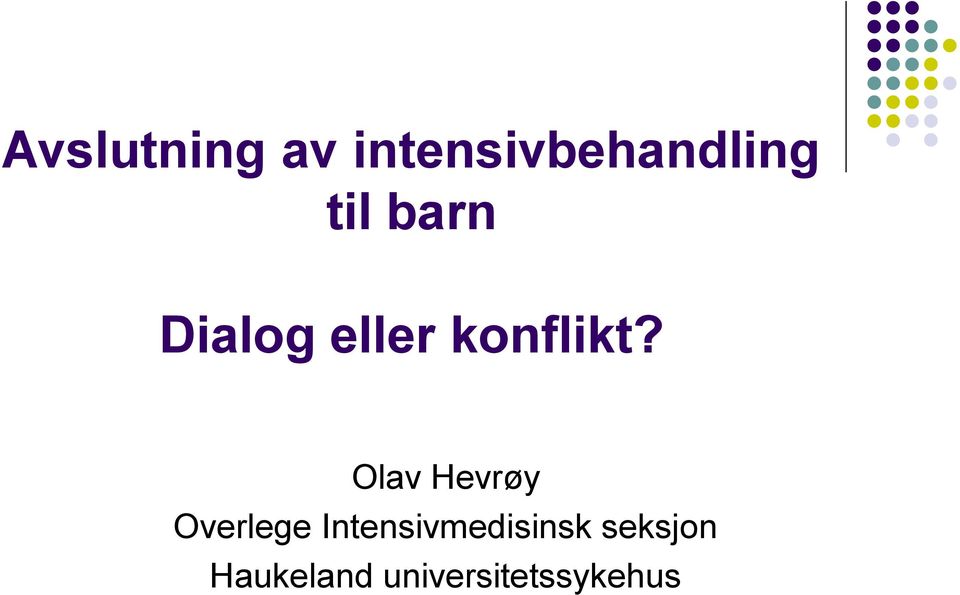Olav Hevrøy Overlege