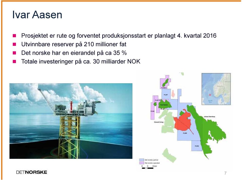 kvartal 2016 Utvinnbare reserver på 210 millioner fat