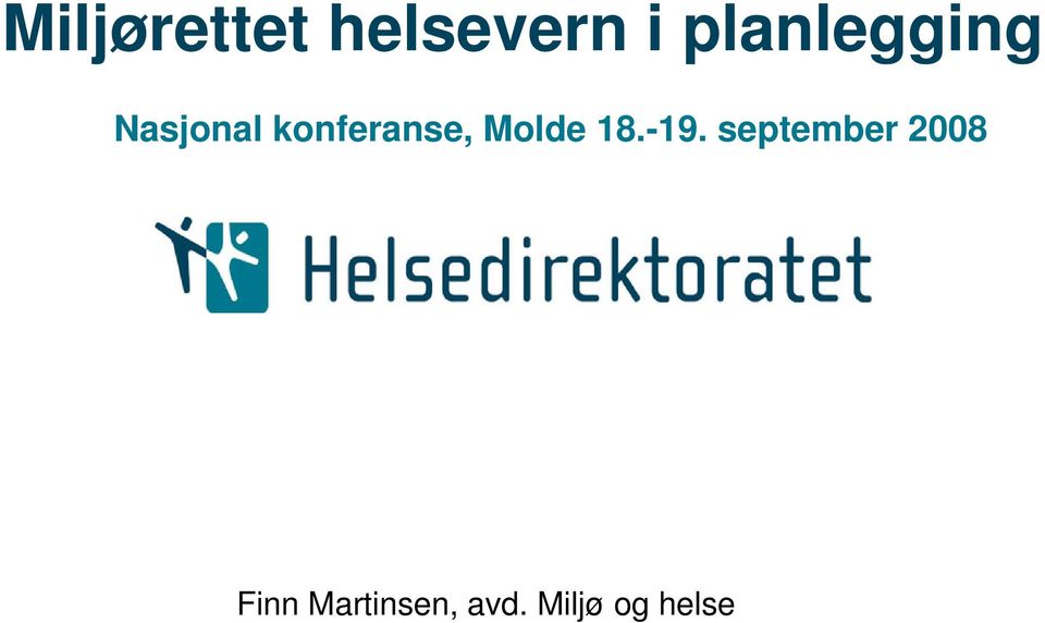 konferanse, Molde 1.-19.