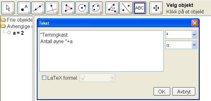 Terningkast med GeoGebra Du skal simulere terningkast med GeoGebra. Skriv tilfeldig[1,6] i inntastingsfeltet og trykk Enter. I Algebrafeltet står det a = 2. Det viser at antall øyne på kastet er 2.