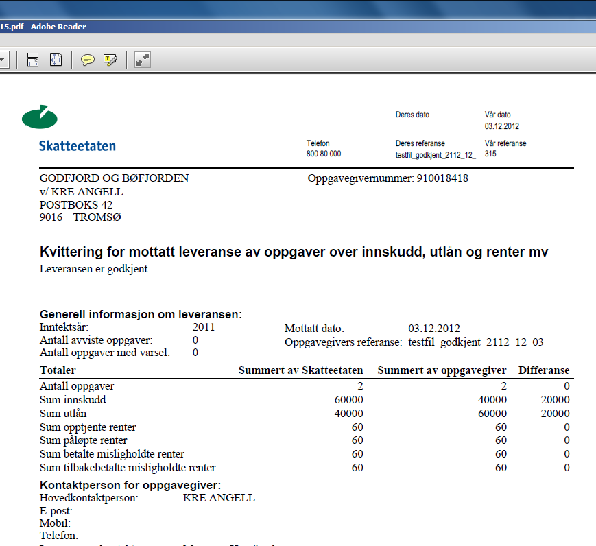 Kvitteringen sendes som et PDF-vedlegg til kvitteringsmeldingen i Altinn. Figur 4 Eksempel på innholdet i en kvittering 2.3.