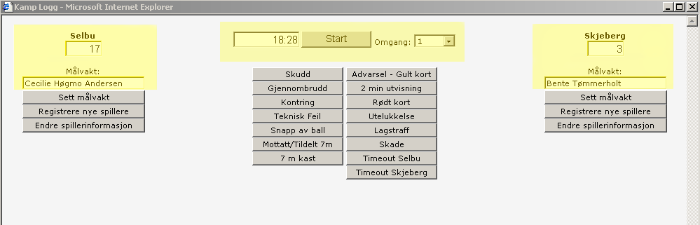 Velg målvakt Før kampstart må du registrere målvaktene som starter kampen. Dette gjør du slik: 1.