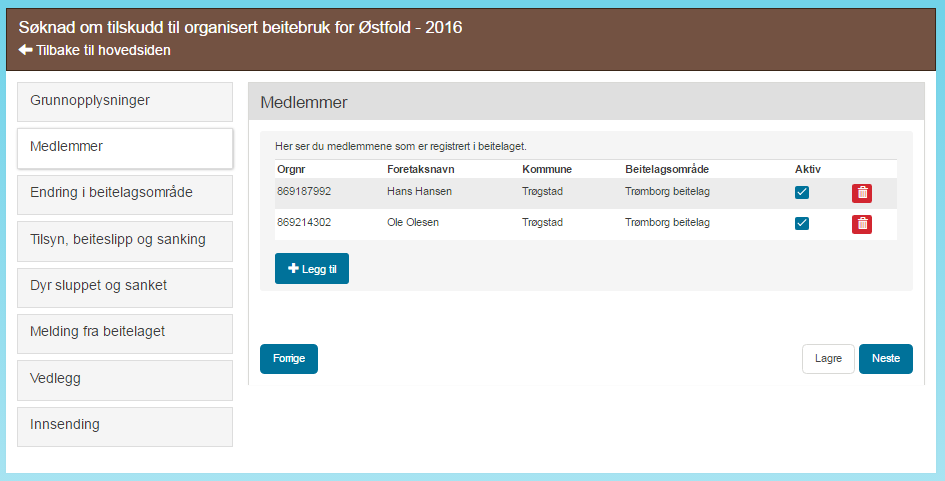 MEDLEMMER Trykk på spørsmålstegnene for å få hjelp underveis På denne siden må beitelagsleder legge til alle foretak (medlemmer) som hører til beitelaget.