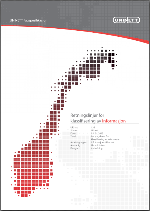 Utveksling av beste praksis i Norge Vi produserer fagspesifikasjoner i