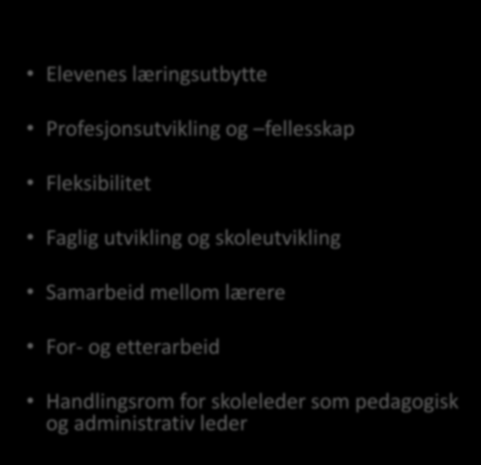 Elevenes læringsutbytte Mål for arbeidstidsavtale fra 2018