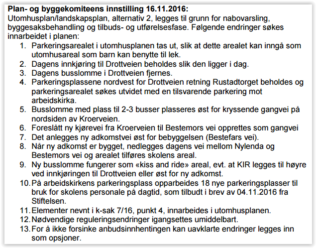 Saksutredning: Sammendrag: Kommunestyret behandlet detaljreguleringsplan for Rustad skole den 12.10.