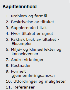 Tiltakskatalogens oppbygging Overordnete virkemidler Transportmiddelfordeling Miljøteknologi