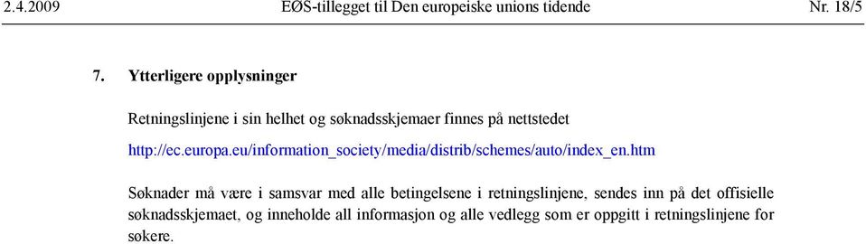 europa.eu/information_society/media/distrib/schemes/auto/index_en.