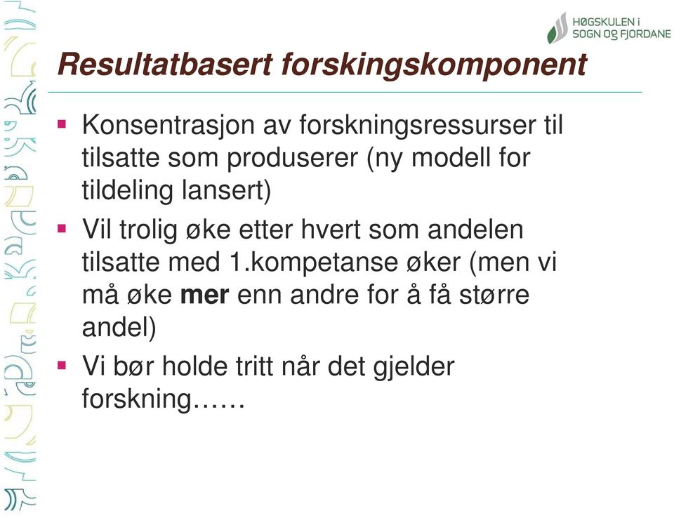 etter hvert som andelen tilsatte med 1.