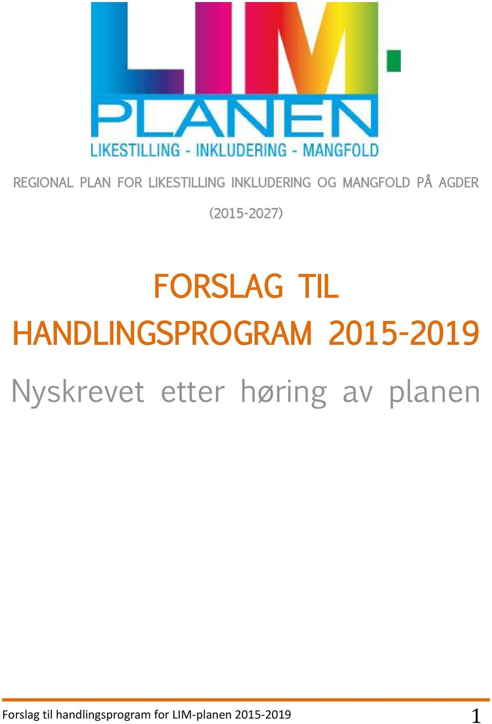 HANDLINGSPROGRAM 2015-2019 Nyskrevet etter høring