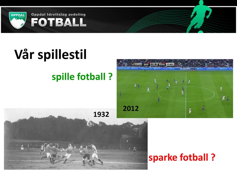 spille