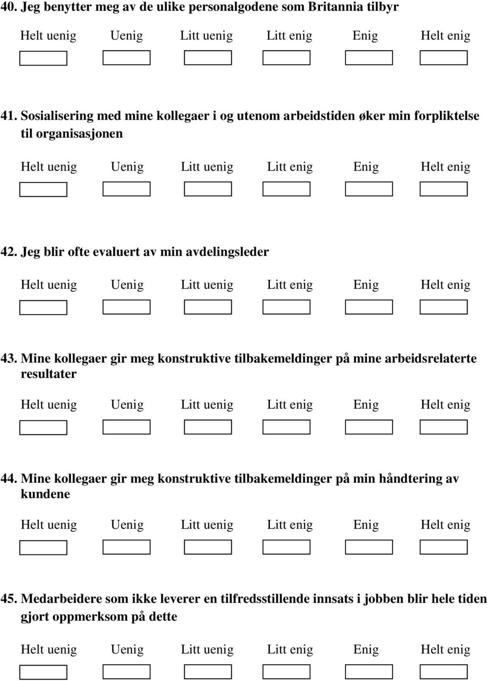 Jeg blir ofte evaluert av min avdelingsleder 43.