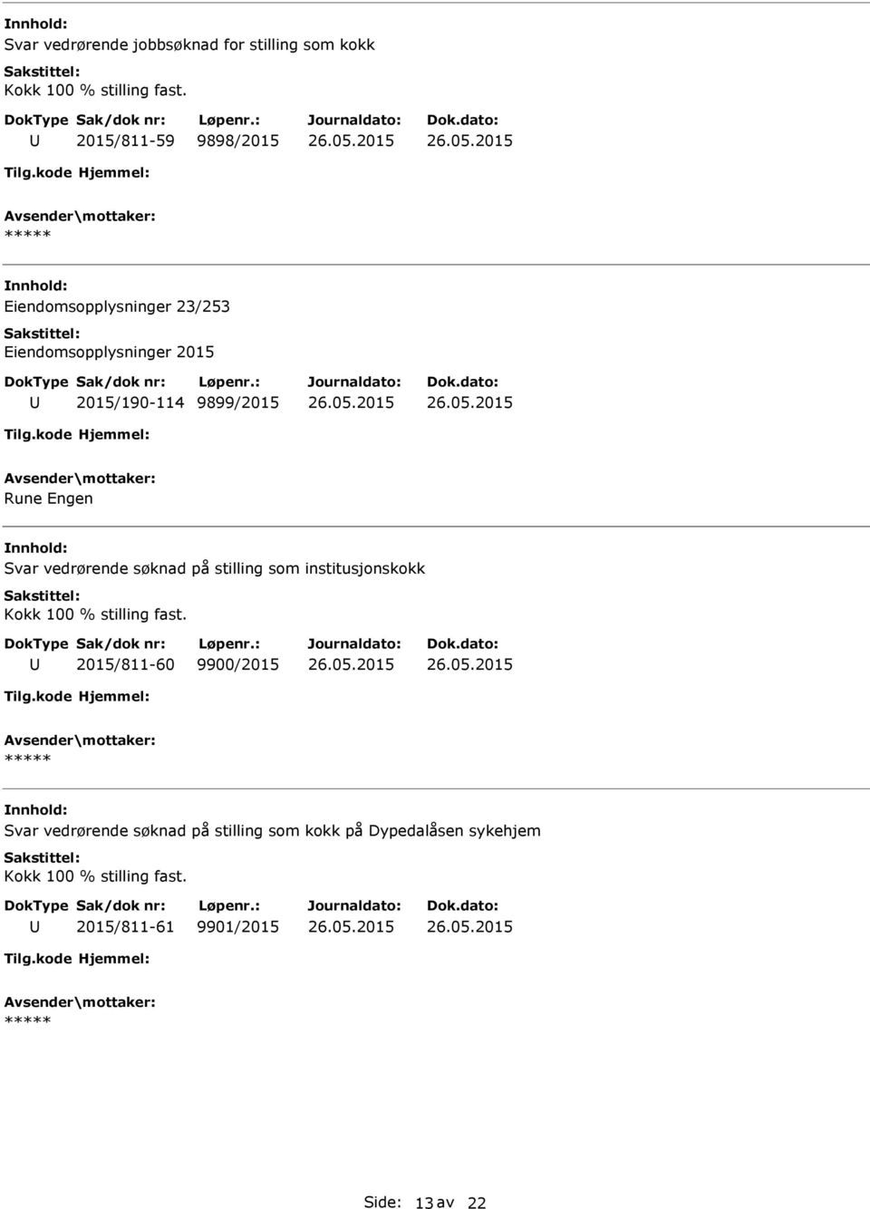 Engen Svar vedrørende søknad på stilling som institusjonskokk 2015/811-60 9900/2015