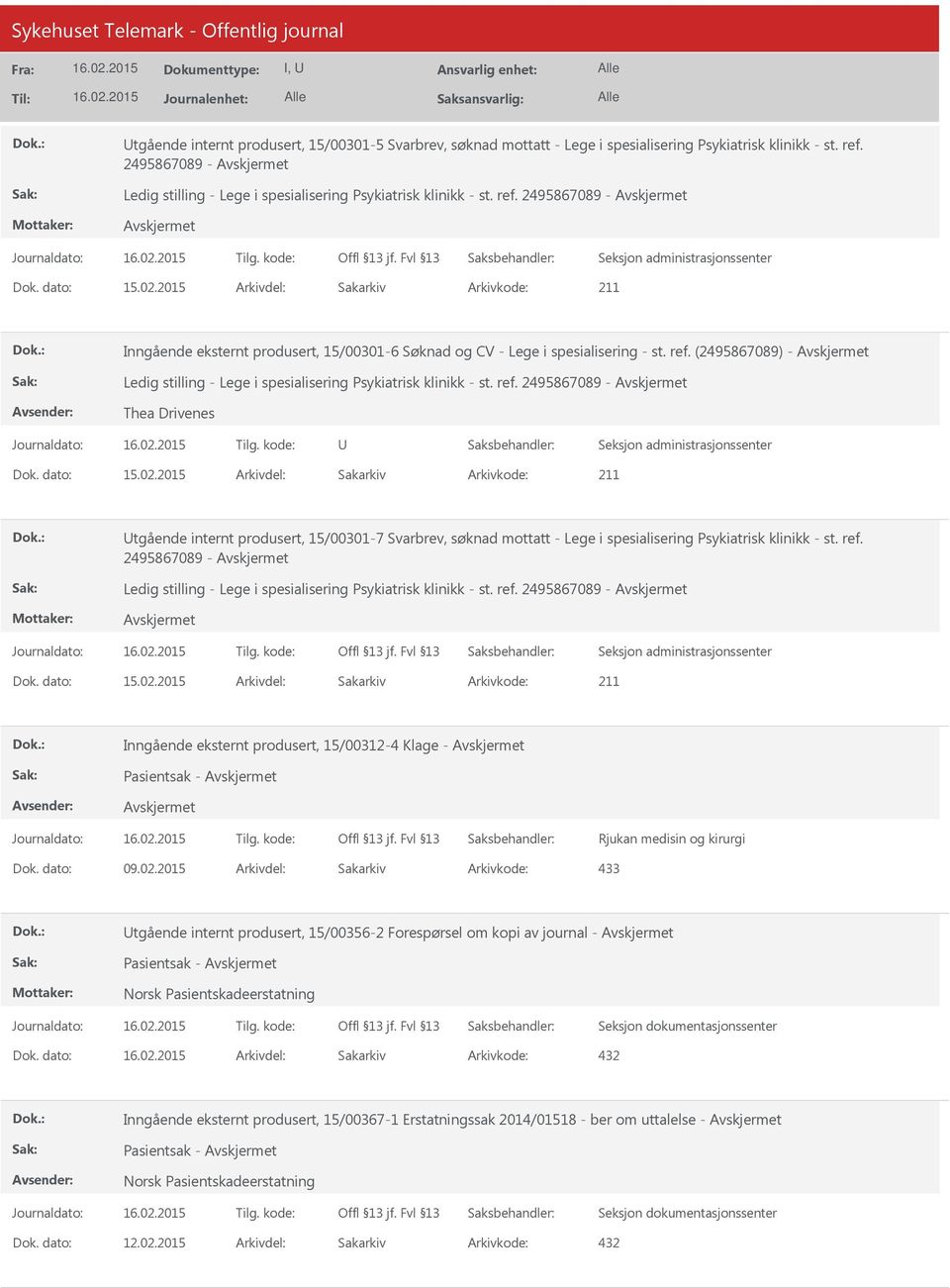 (2495867089) - Ledig stilling - Lege i spesialisering Psykiatrisk klinikk - st. ref.