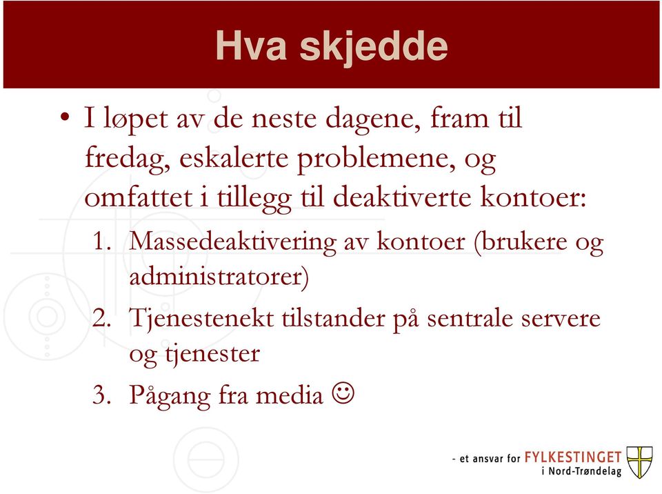 Massedeaktivering av kontoer (brukere og administratorer) 2.