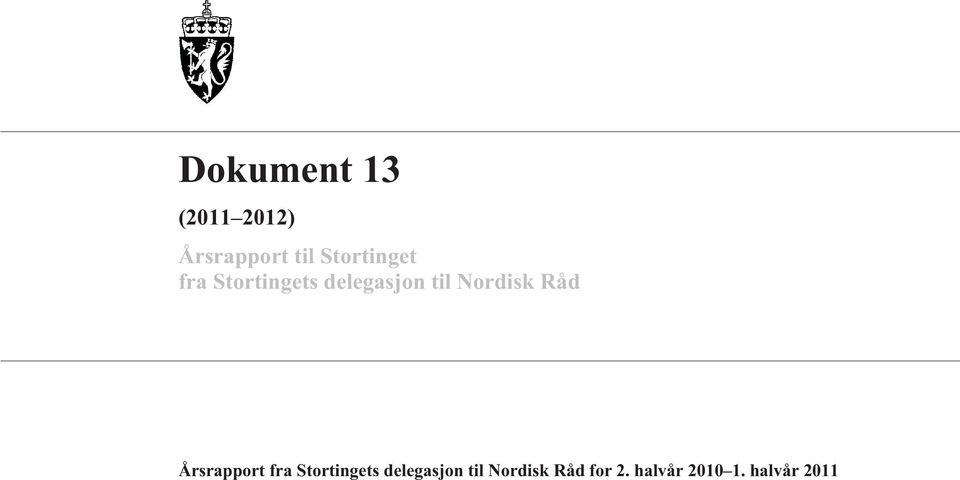 Nordisk Råd Årsrapport fra Stortingets