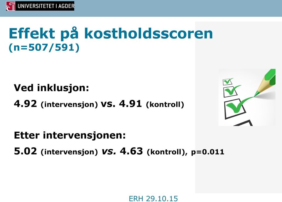 92 (intervensjon) vs. 4.