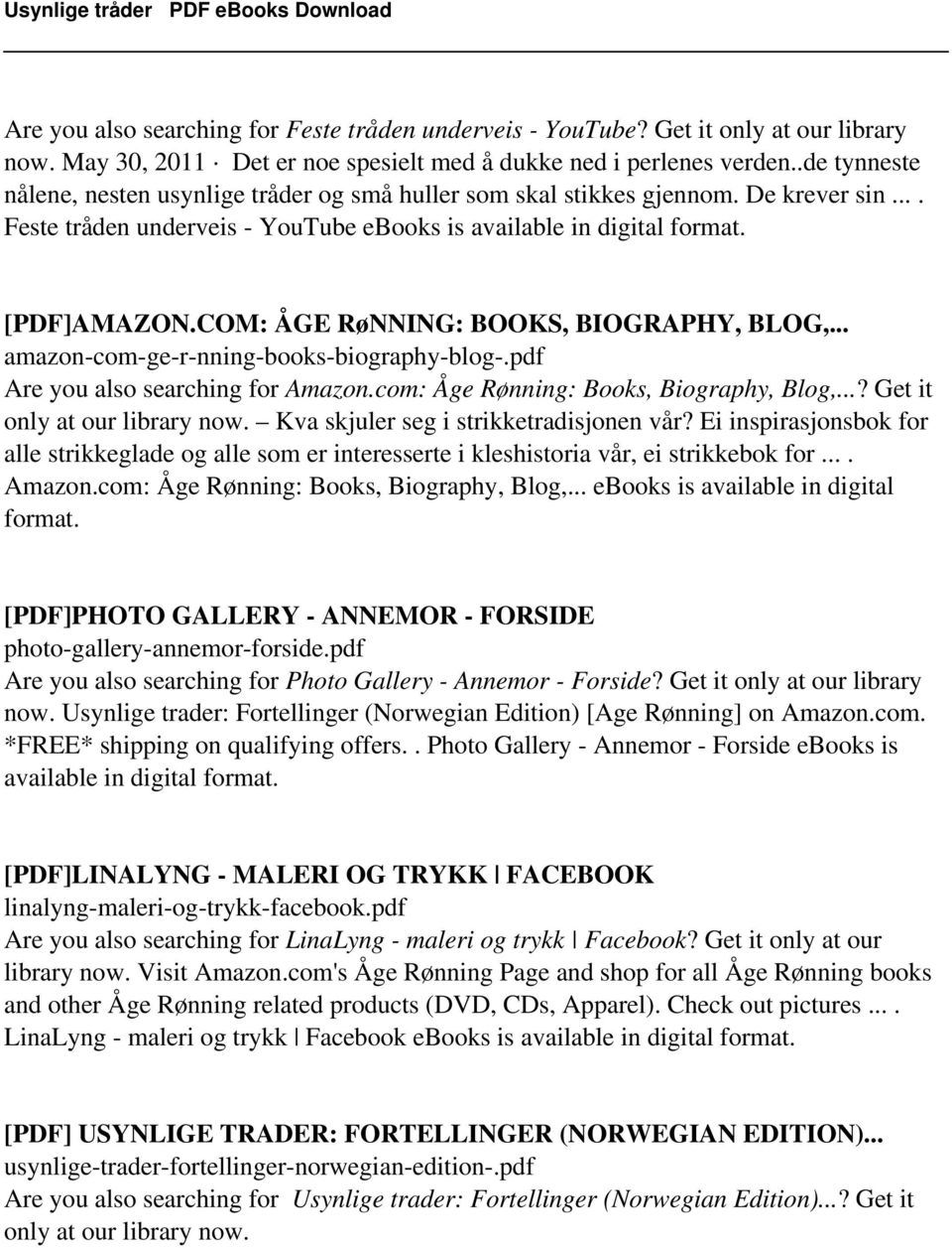 ... Feste tråden underveis - YouTube ebooks is available in digital format. [PDF]AMAZON.COM: ÅGE RøNNING: BOOKS, BIOGRAPHY, BLOG,... amazon-com-ge-r-nning-books-biography-blog-.