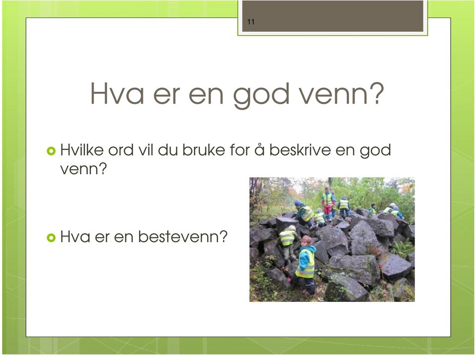 for å beskrive en god